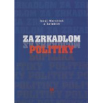 Za zrkadlom politiky