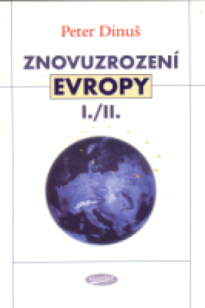 Znovuzrození Evropy. I./II