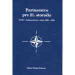 Euroatlantické partnerstvo. NATO v dokumentoch z rokov 1999 - 2001