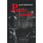 Podoby násilia