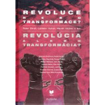 Revolúcia alebo transformácia?